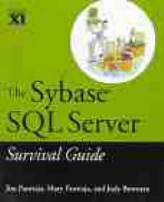 Book cover for The Sybase SQL Server Survival Guide