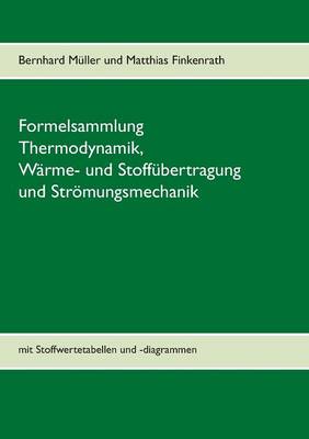 Book cover for Formelsammlung Thermodynamik, Warme- und Stoffubertragung und Stroemungsmechanik