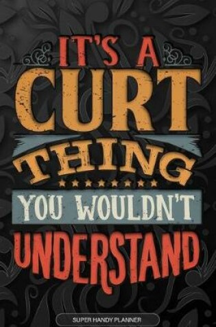 Cover of It's A Curt Thing You Wouldn't Understand