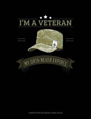 Cover of I'm a Veteran My Oath Never Expires