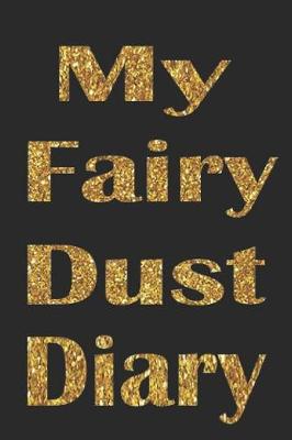 Book cover for My Fairy Dust Diary