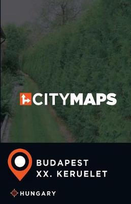 Book cover for City Maps Budapest XX. keruelet Hungary