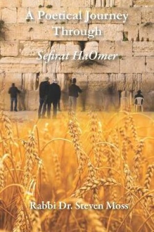 Cover of A Poetical Journey Through Sefirat HaOmer