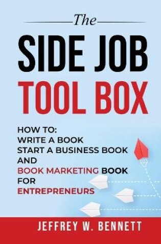 Cover of The Side Job Toolbox - How to