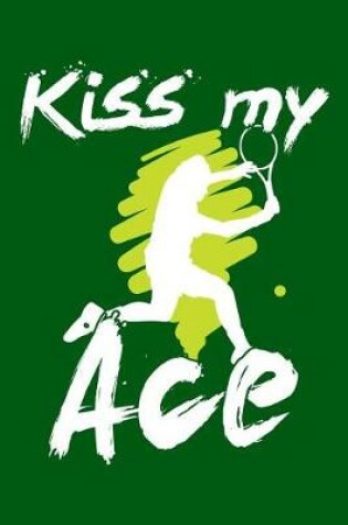 Cover of Kiss My Ace