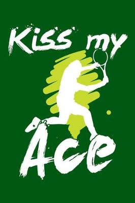 Book cover for Kiss My Ace