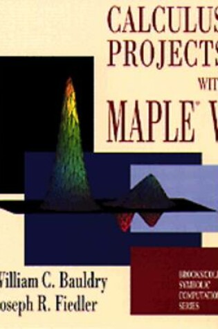 Cover of Calculus Projects with Maple