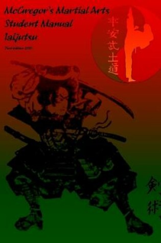 Cover of Mcgregor's Martial Arts Iaijutsu Basic Student Manual
