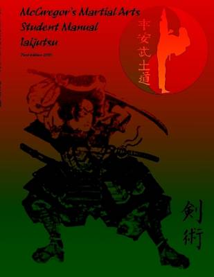 Book cover for Mcgregor's Martial Arts Iaijutsu Basic Student Manual
