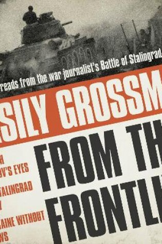 Cover of Vasily Grossman From The Front Line