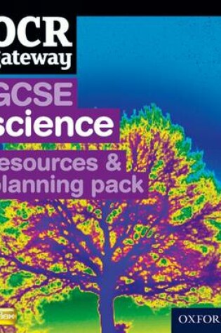 Cover of OCR Gateway GCSE Science Resources and Planning Pack