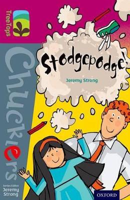 Book cover for Oxford Reading Tree TreeTops Chucklers: Level 10: Stodgepodge!