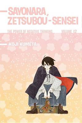 Book cover for Sayonara Zetsubousensei 12