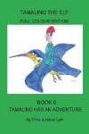 Book cover for Tamalino Has an Adventure