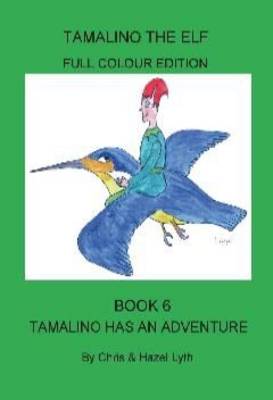 Cover of Tamalino Has an Adventure