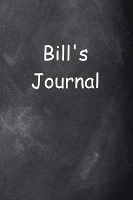 Cover of Bill Personalized Name Journal Custom Name Gift Idea Bill