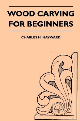 Cover of Wood Carving for Beginners