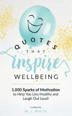 Book cover for Quotes That Inspire Wellbeing