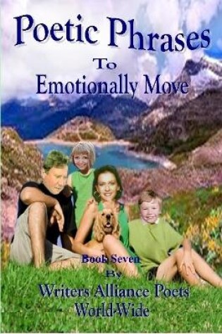 Cover of Poetic Phrases To Emotionally Move Book Seven