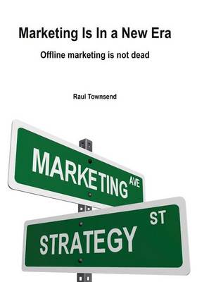 Book cover for Marketing Is in a New Era