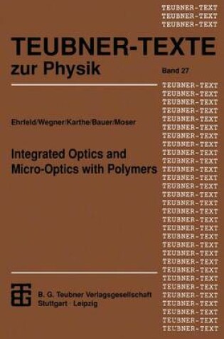 Cover of Integrated-Optics and Micro-Optics with Polymers