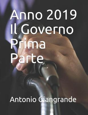 Cover of Anno 2019 Il Governo Prima Parte