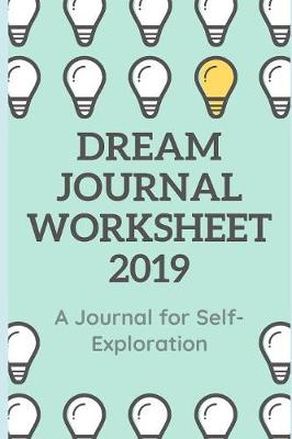 Book cover for Dream Journal Worksheet 2019