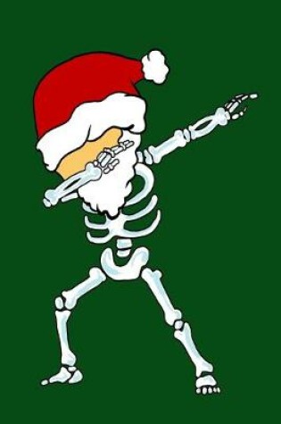 Cover of Dabbing Skeleton With Santa Head