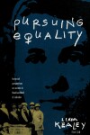 Book cover for Pursuing Equality