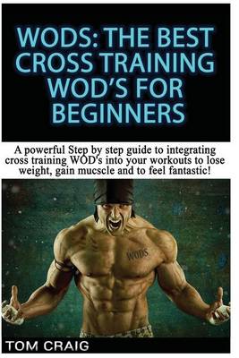 Book cover for Wod's! the Best Cross Training Wods for Beginners