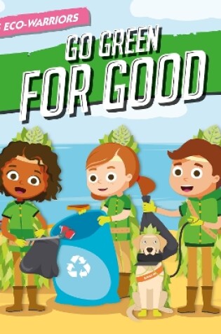 Cover of Go Green for Good