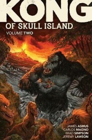 Cover of Kong of Skull Island Vol. 2