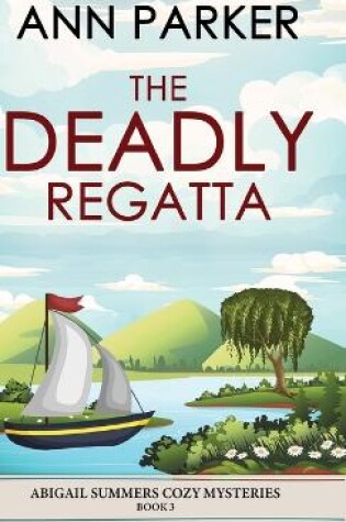 Cover of The Deadly Regatta