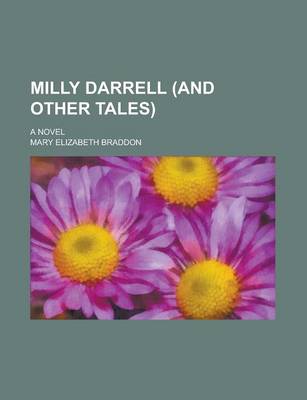 Book cover for Milly Darrell (and Other Tales); A Novel