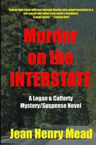 Cover of Murder on the Interstate (A Logan & Cafferty Mystery/Suspense Novel)