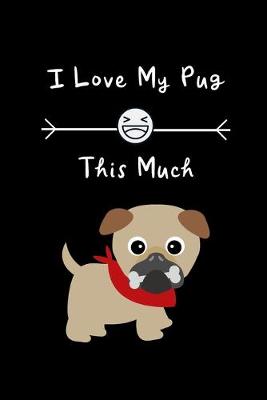 Book cover for I Love My PUG