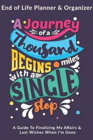 Cover of A Journey Of A Thousand Miles Begins With A Single Step