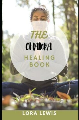 Cover of The Chakra Healing Book