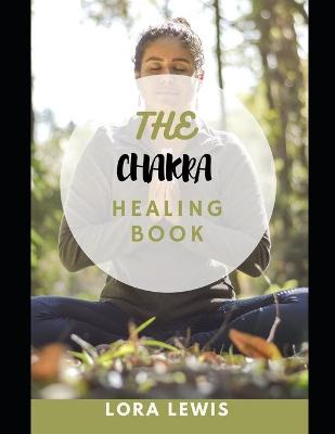 Book cover for The Chakra Healing Book