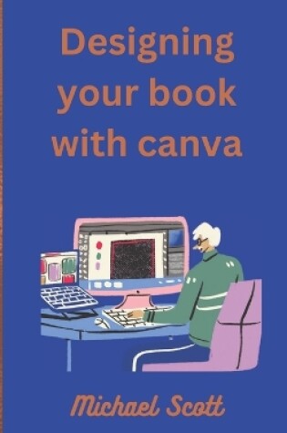 Cover of Designing Your Book with Canva