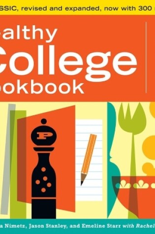 Cover of The Healthy College Cookbook