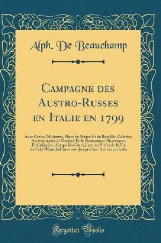 Cover of Campagne des Austro-Russes en Italie en 1799