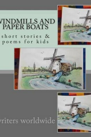 Cover of Windmills and Paper Boats
