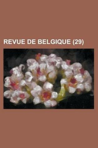 Cover of Revue de Belgique (29)