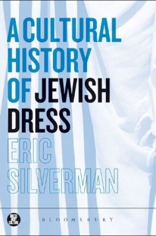 Cover of A Cultural History of Jewish Dress