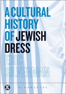 Book cover for A Cultural History of Jewish Dress