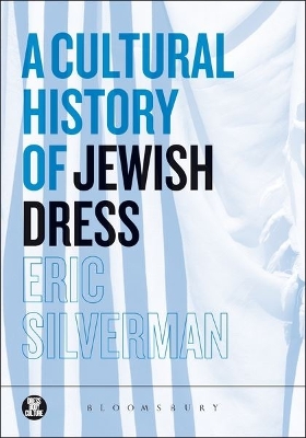 Cover of A Cultural History of Jewish Dress