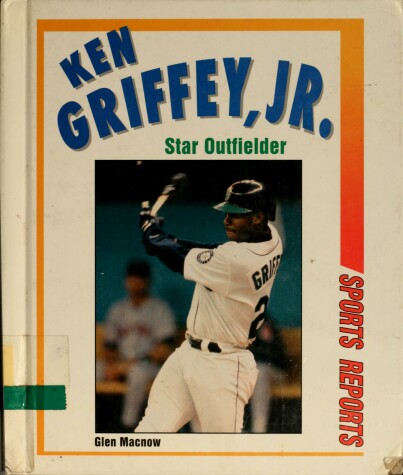 Cover of Ken Griffey, Jr., Star Outfielder