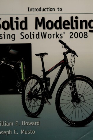 Cover of Introduction to Solid Modeling Using Solidworks 2008