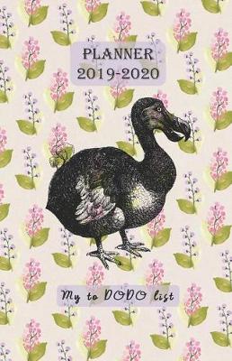 Book cover for Planner 2019 - 2020 My to DODO list